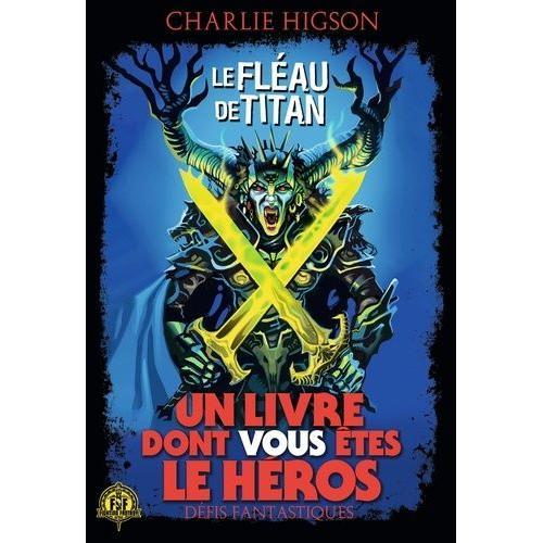 Défis Fantastiques Tome 26 - Le Fléau De Titan