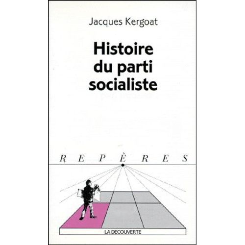 Histoire Du Parti Socialiste