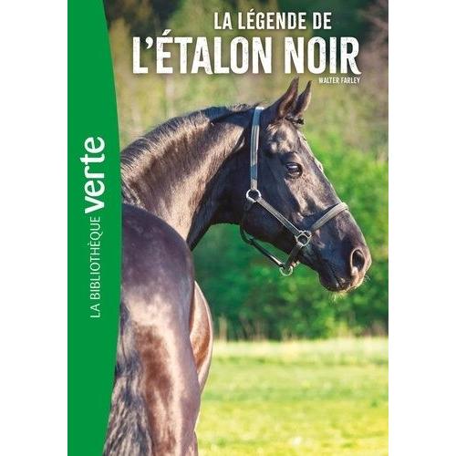 L'etalon Noir Tome 15 - La Légende De L'etalon Noir