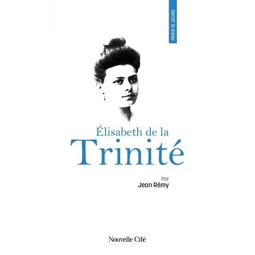 Elisabeth De La Trinité