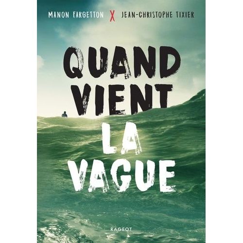 Quand Vient La Vague