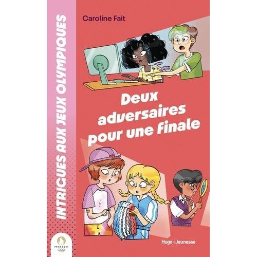 Intrigues Aux Jeux Olympiques Tome 3 - Deux Adversaires Pour Une Finale