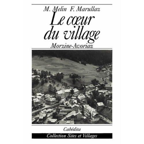 Le Coeur Du Village - Morzine - Avoriaz