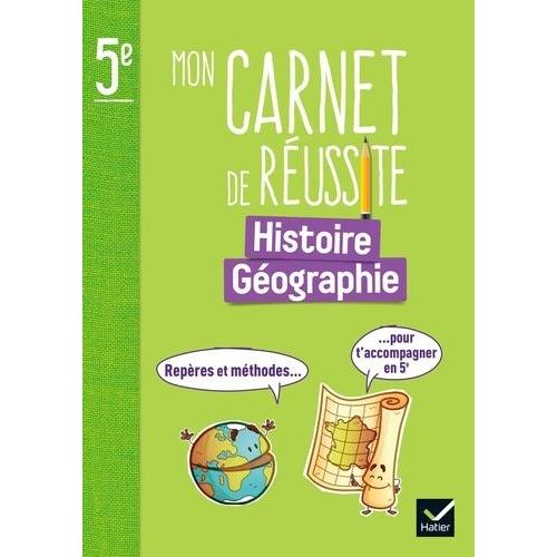 Mon Carnet De Réussite Histoire-Géographie 5e