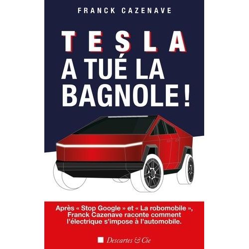 Tesla A Tué La Bagnole