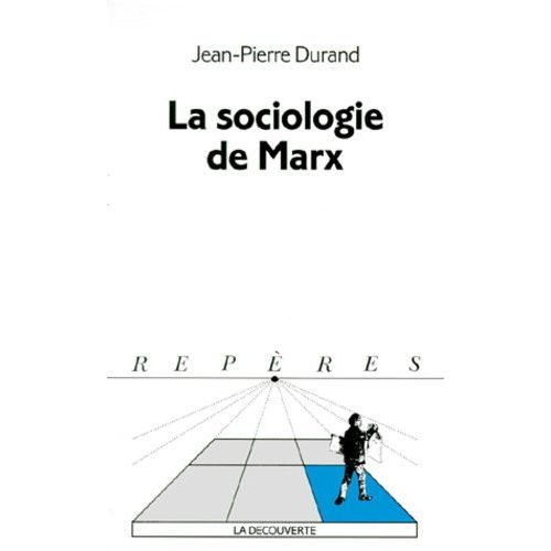 La Sociologie De Marx