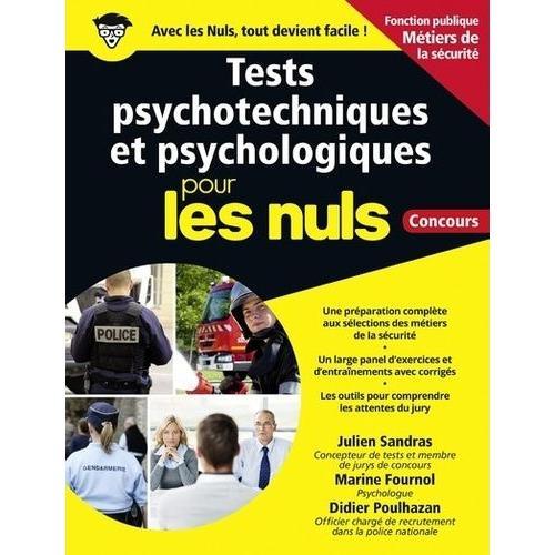 Tests Psychotechniques Et Psychologiques Pour Les Nuls - Concours Fonction Publique Métiers De La Sécurité