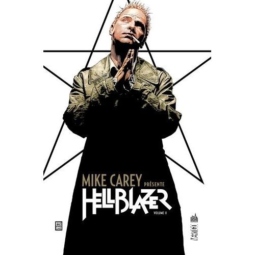 Mike Carey Présente Hellblazer Tome 2