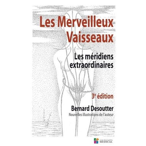 Merveilleux Vaisseaux - Les Méridiens Extraordinaires