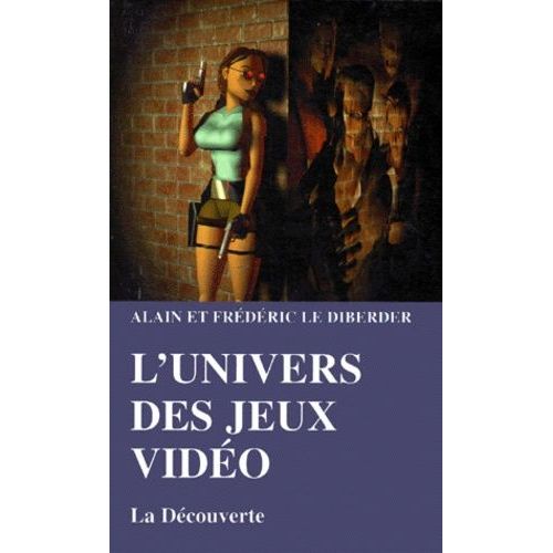 L'univers Des Jeux Vidéo