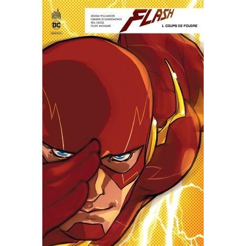 Flash Rebirth Tome 1 - Coups De Foudre