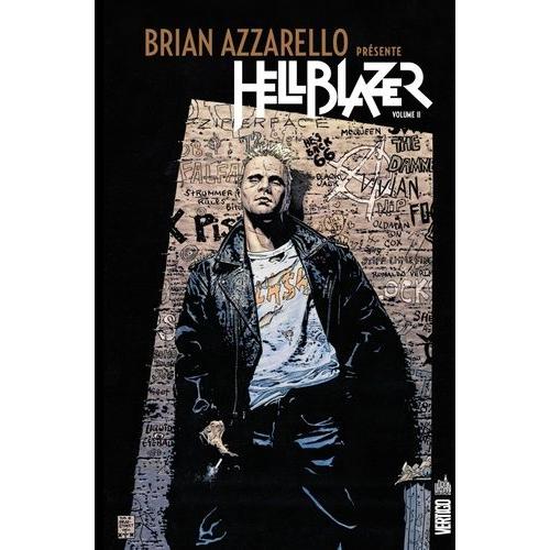 Brian Azzarello Présente Hellblazer Tome 2
