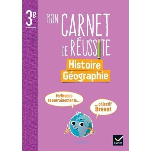 Mon Carnet De Réussite Histoire-Géographie 3e