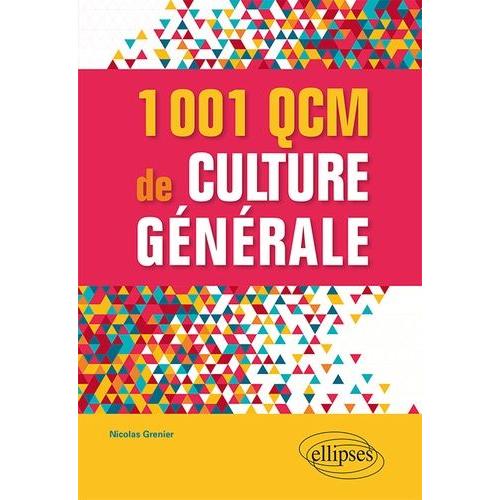 1001 Qcm De Culture Générale