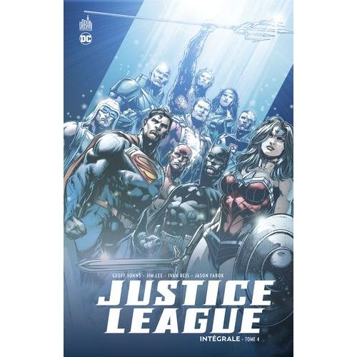 Justice League Integrale 4 - Justice League Intégrale - Tome 4