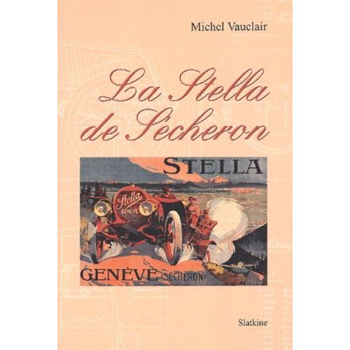 La Stella De Sécheron