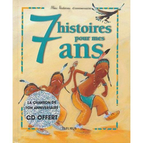 7 Histoires Pour Mes 7 Ans - (1 Cd Audio)