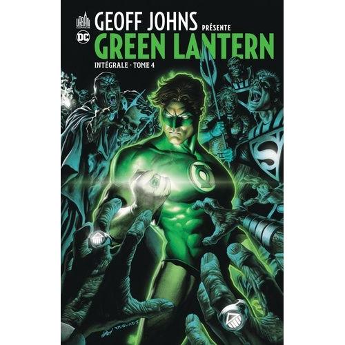 Geoff Johns Présente Green Lantern Intégrale Tome 4