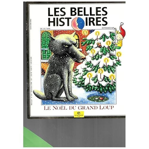 Les Belles Histoires De Pomme D Api, N° 291, Décembre 1996 : Le Noël Du Grand Loup
