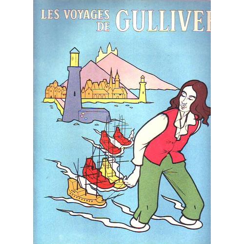 Les Voyages De Gulliver . Illustrations Jean Dupin