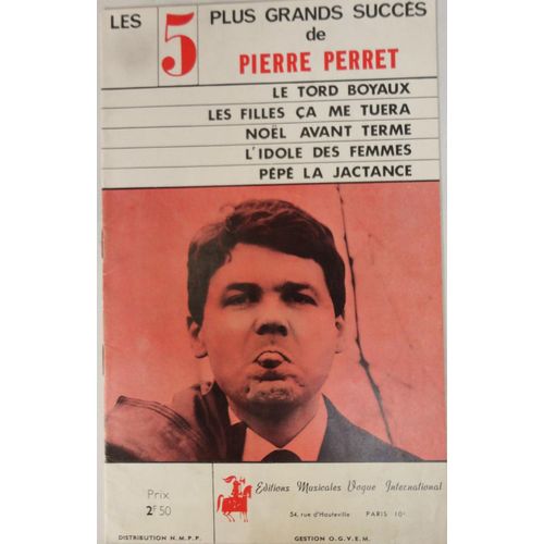 5 Plus Grands Succès De Pierre Perret