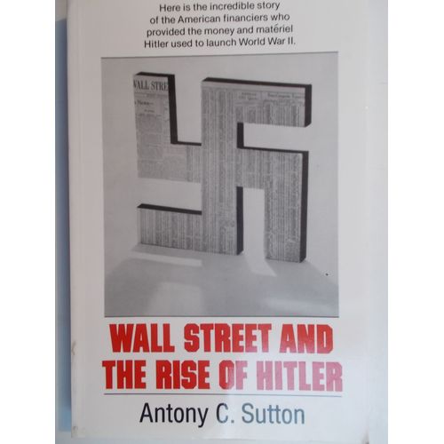 Wall Street & The Rise Of Hitler
