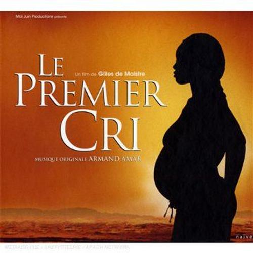 Le Premier Cri Armand Amar Musique Du Film Sacd France Naïve 2007 Rare 3298490016282