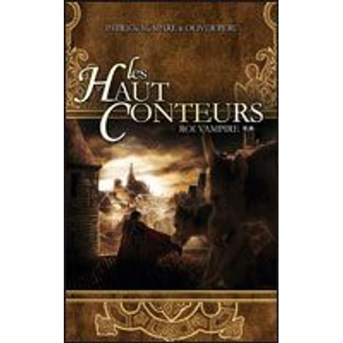 Les Haut Conteurs, T2 : Roi Vampire