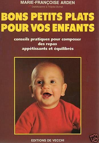 Bons petits plats pour vos enfants - conseils pratiques pour composer des repas appétissants et équilibrés