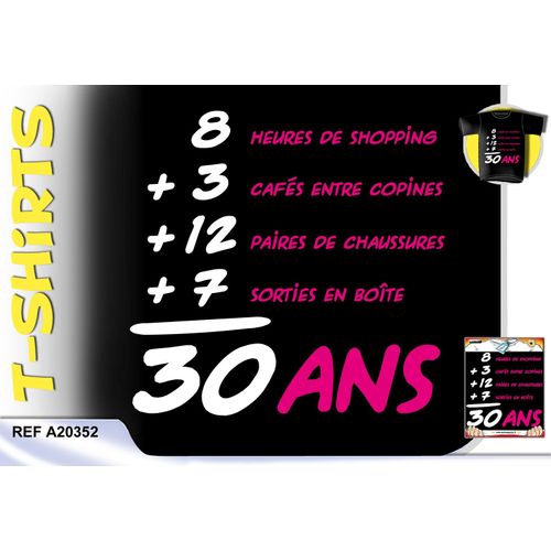 T-Shirt Anniversaire Addition 30 Ans Femme