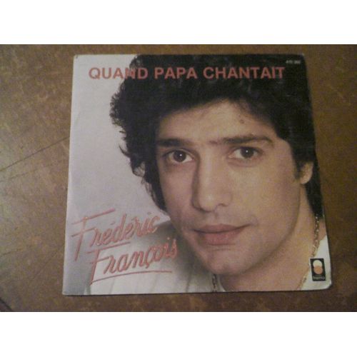 Quand Papa Chantait / On Veut Beaucoup D'amour
