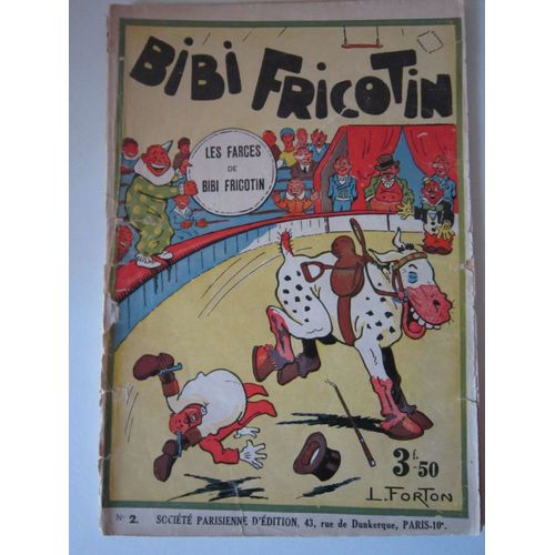 Bibi Fricotin N°2 : Les Farces De Bibi Fricotin