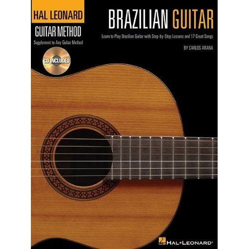 Hal Leonard Brazilian Guitar Method Learn To Play Brazilian Guitar With Step-By-Step Lessons And 17 Great Songs - Book/Online Audio