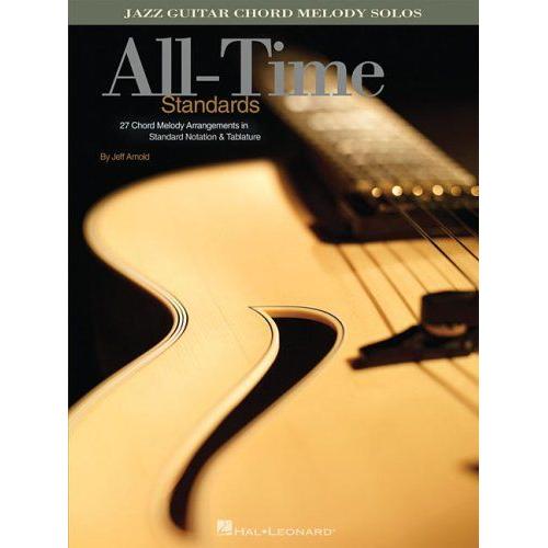 All-Time Standards: Jazz Guitar Chord Melody Solos