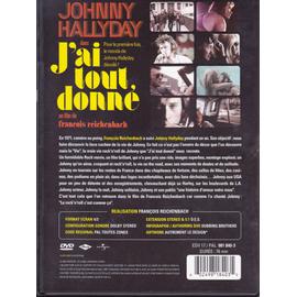 Johnny Hallyday - J'ai tout donné - DVD autres zones | Rakuten