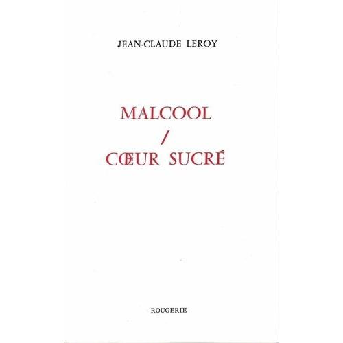 Malcool / Coeur Sucré