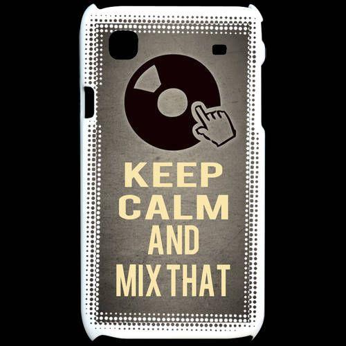 Coque Samsung Galaxy S Keep Calm And Mix That Gris