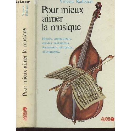 Pour Mieux Aimer La Musique