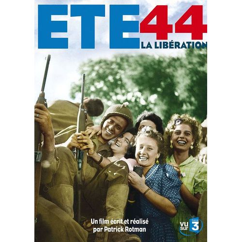 Été 44, La Libération