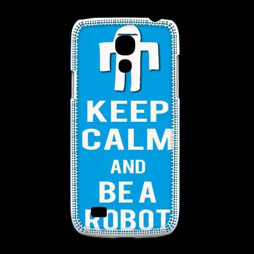 Coque Samsung Galaxy S4mini Keep Calm Be A Robot Cyan