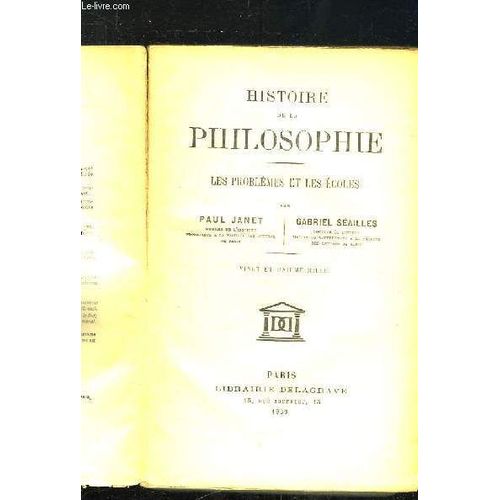 Histoire De La Philosophie. Les Problemes Et Les Ecoles.