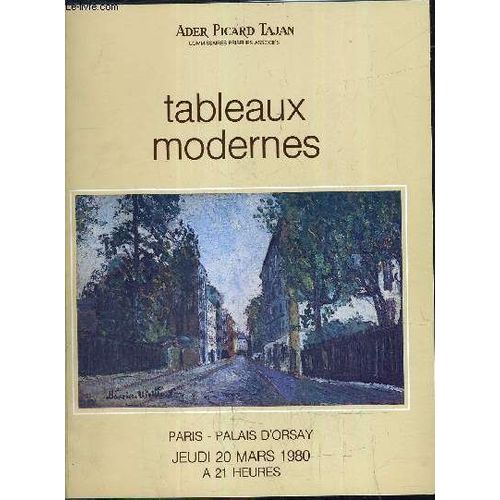 Catalogue De Ventes Aux Encheres - Tableaux Modernes Vente A Paris Palais D'orsay - Jeudi 20 Mars 1980.
