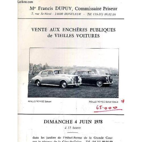 Fascicule De Ventes Aux Encheres - Vente Aux Enchres Publiques De Vieilles Voitures - Dimanche 4 Juin 1978 A 15h - Dans Les Jardins De L'hotel Ferme De La Grande Cour.