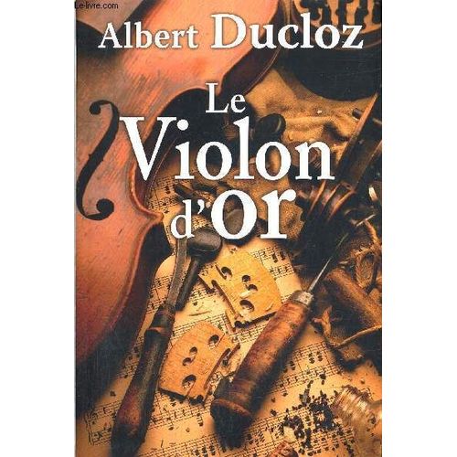 Le Violon D'or.