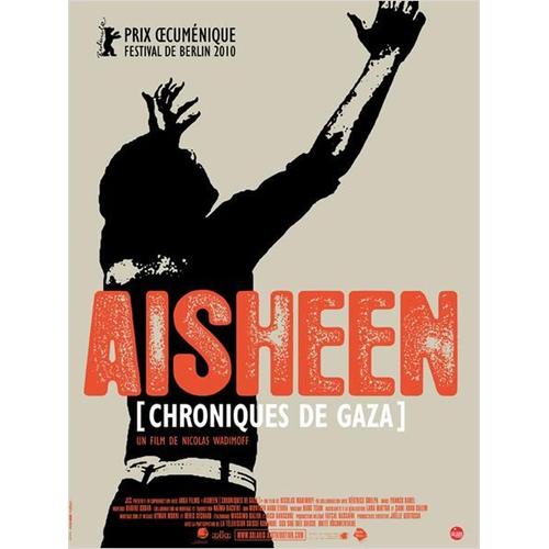 Aisheen - Chroniques De Gaza /Aisheen - Still Alive In Gaza - Véritable Affiche De Cinéma Pliée - Format 120x160 Cm - De Nicolas Wadimoff - 2010