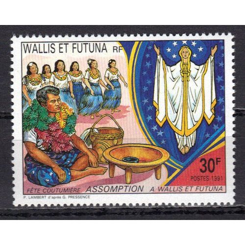 Wallis Et Futuna 1991 : Assomption À Wallis Et Futuna : Fête Coutumière Et Vierge En Gloire - Timbre 30 F. Neuf **