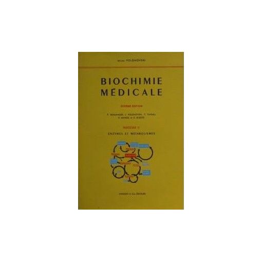 Biochimie Médicale Fascicule Ii -Enzymes Et Métabolismes
