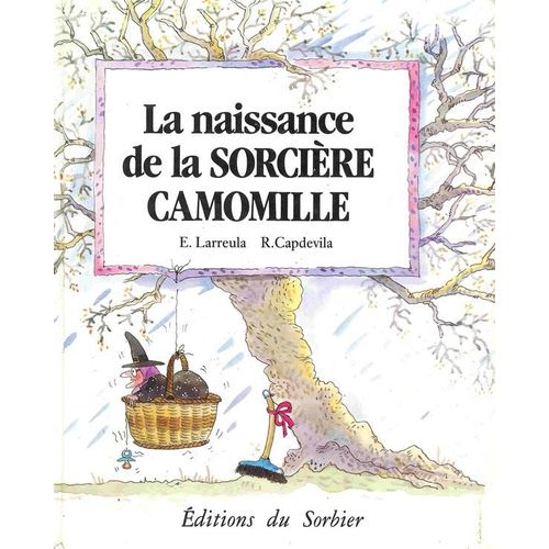 La Naissance De La Sorcière Camomille