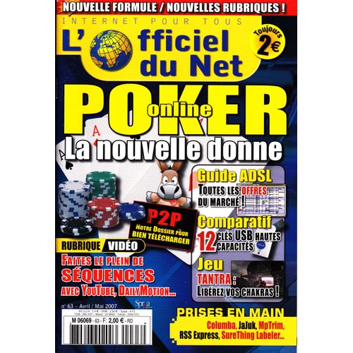 L'officiel Du Net  N° 63 : Poker Online La Nouvelle Donne.Guide Adsl Toutes Les Offres Du Marché !