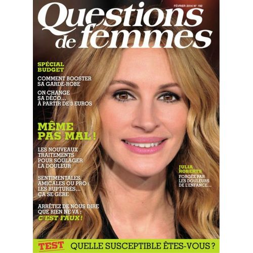 Questions De Femmes N°192 : Julia Roberts Forgée Par Les Douleurs De L'enfance